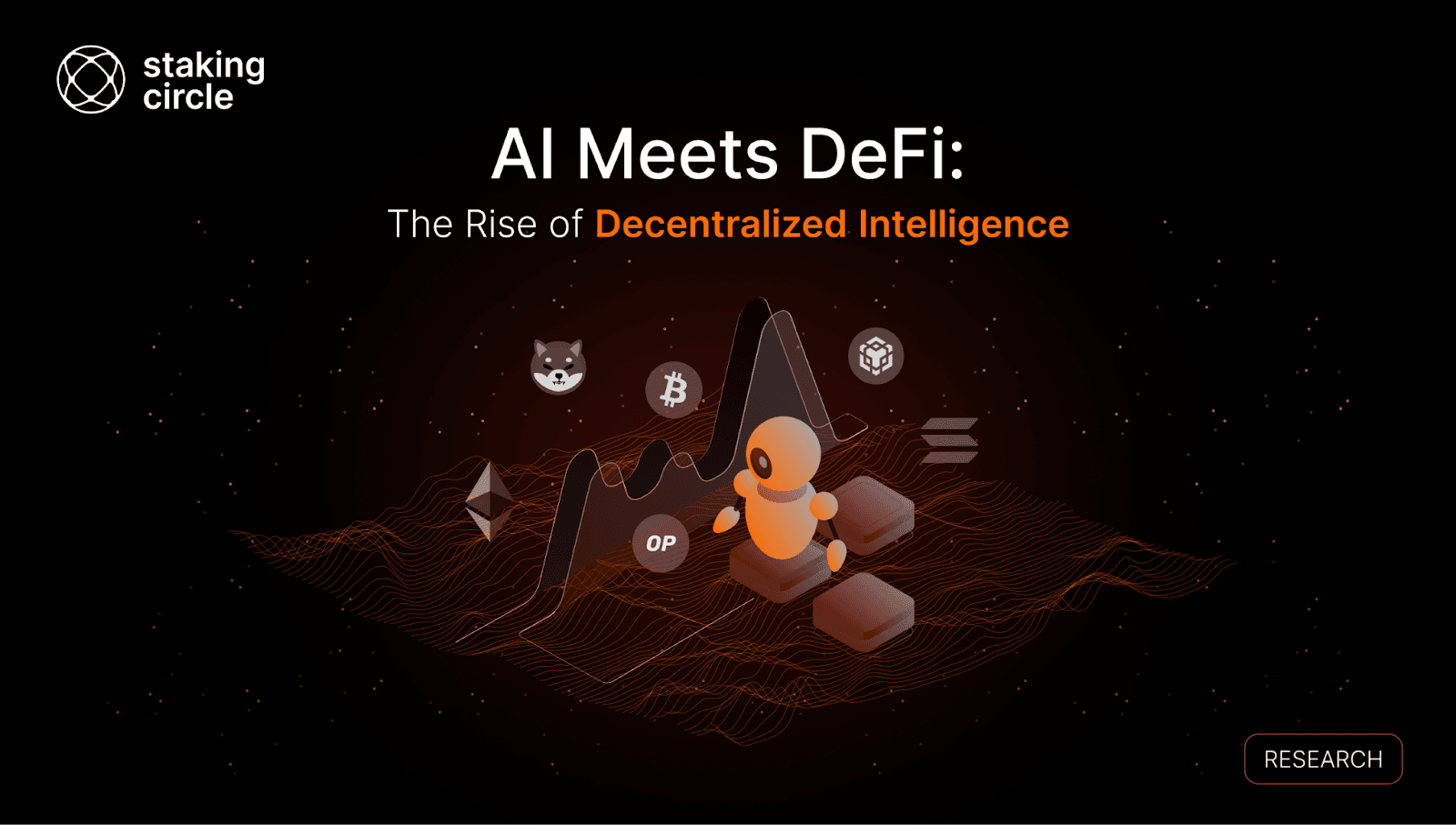 AI Meets DeFi: The Rise of Decentralized Intelligence